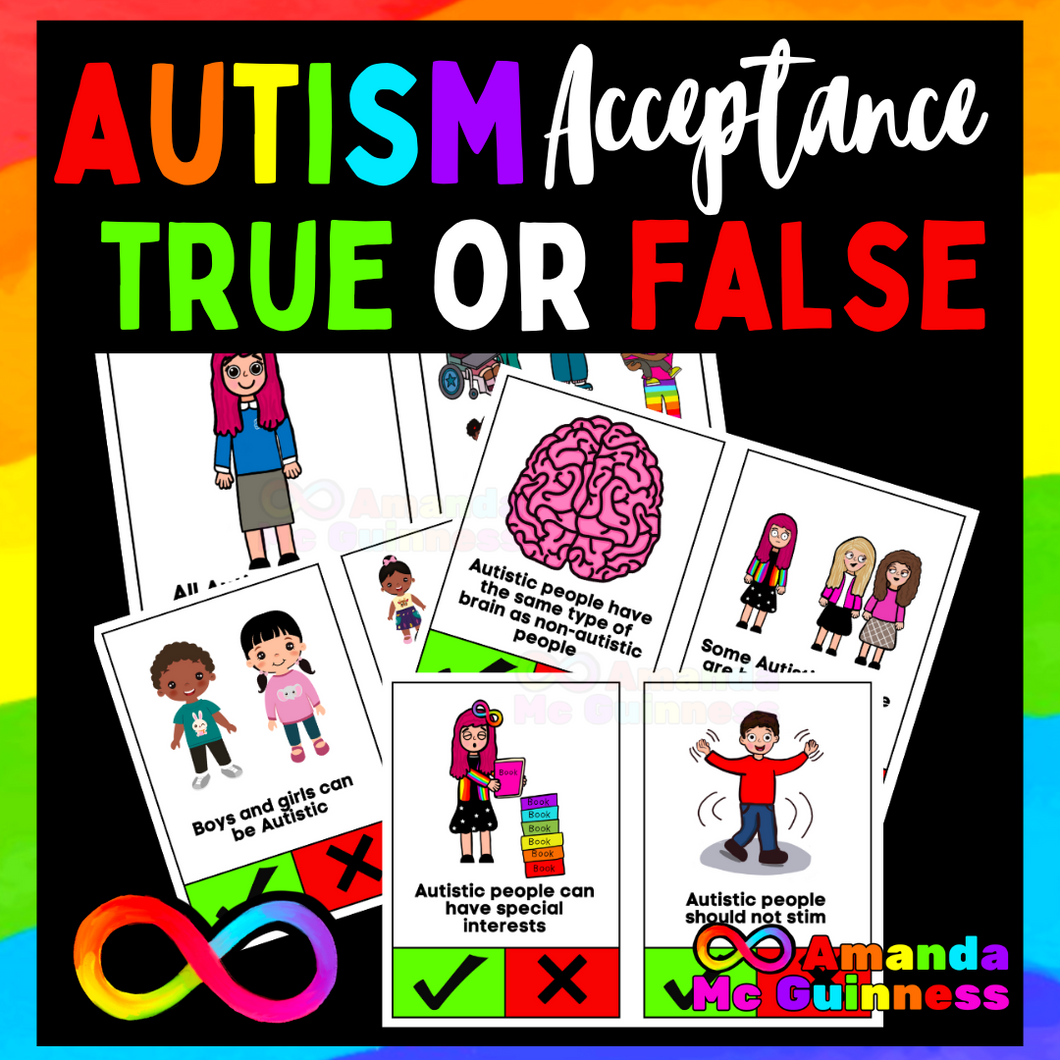Autism Acceptance / Education True or False Cards